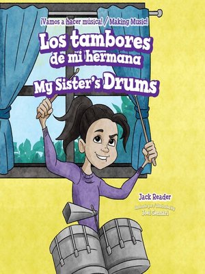 cover image of Los tambores de mi hermana / My Sister's Drums